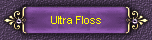 Ultra Floss