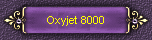 Oxyjet 8000