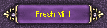 Fresh Mint